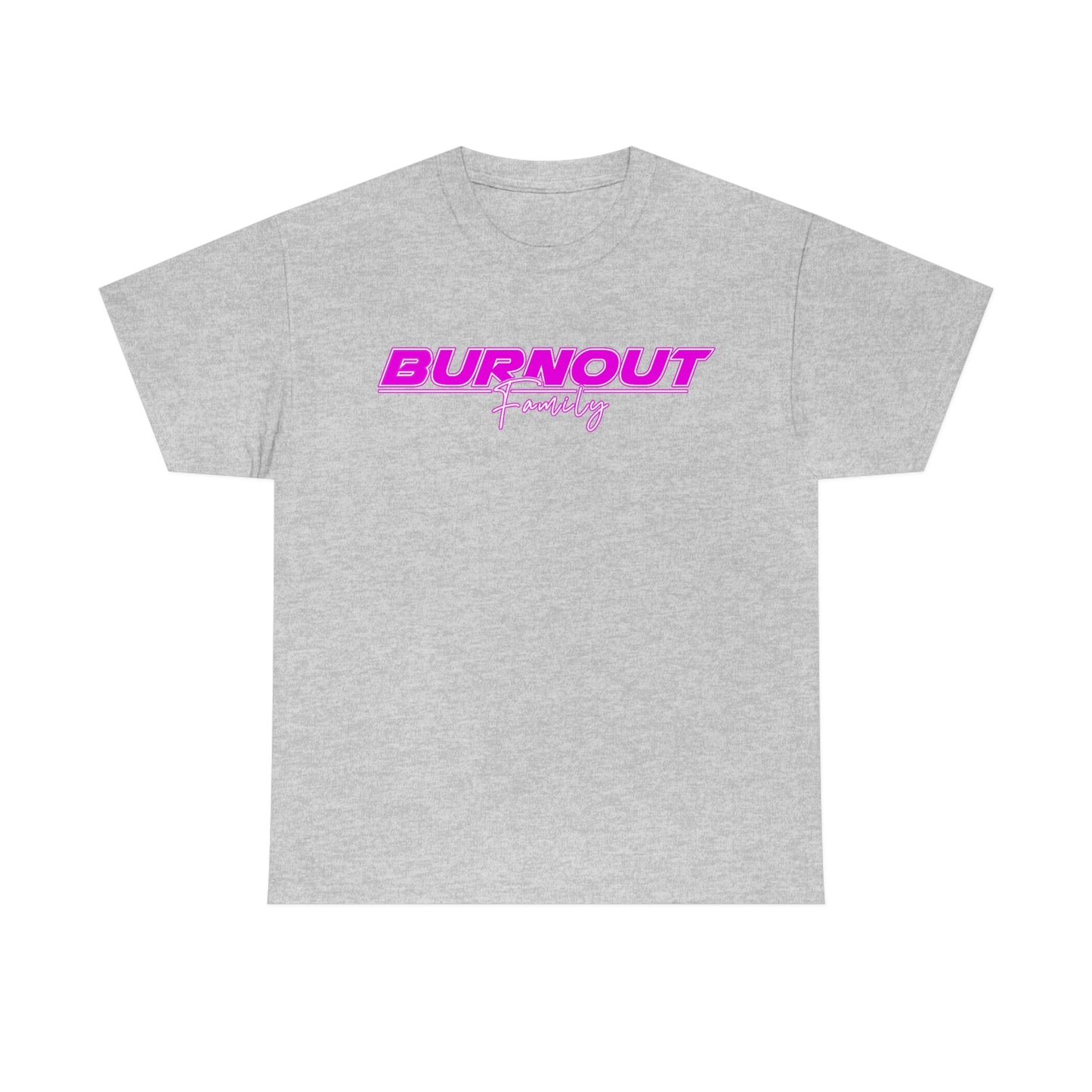 Burnout Family - HOT PINK